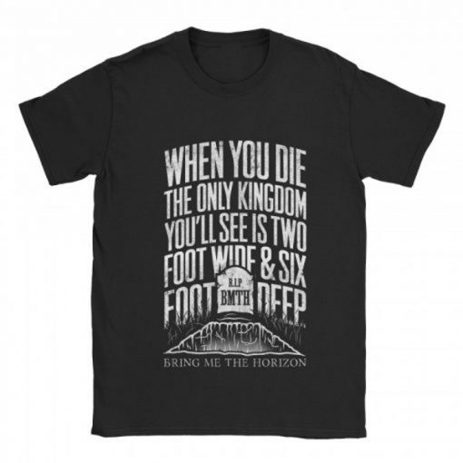 Bring Me The Horizon When You Die T-shirt