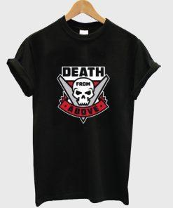 Death From Above T-Shirt