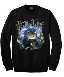 Hairy Otter Sweatshirt