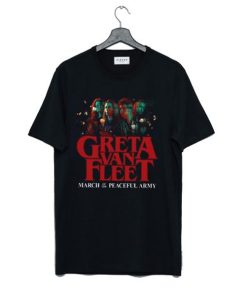 Anthem of HOT Peaceful Army Greta World Tour 2019 Greta Van Fleet Rock T Shirt