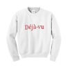 Dejavu Sweatshirt