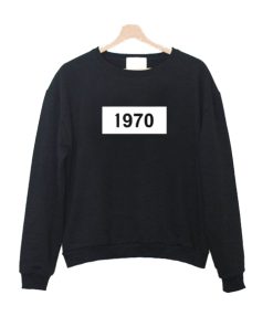 1970 Sweatshirt