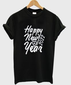 Typographic Happy New Year 2022 T shirt