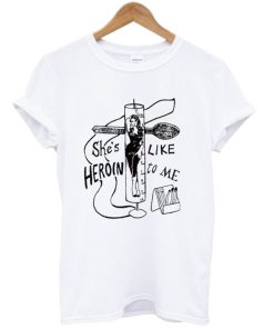 She’s like Heroin To Me The Gun Club tshirt