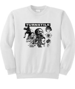 Turnstile I Keep Me Down Sweatshirt