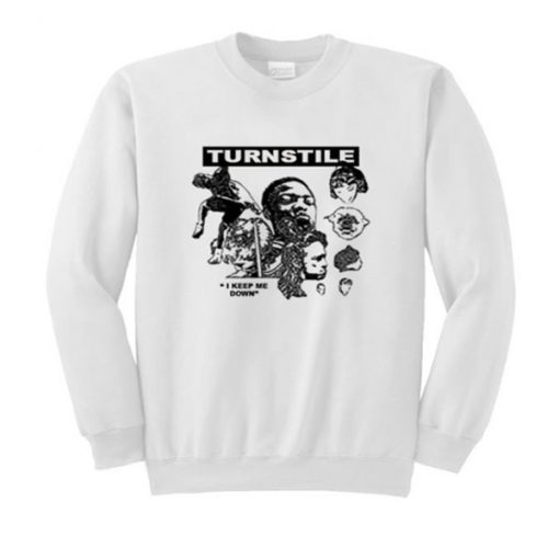 Turnstile I Keep Me Down Sweatshirt