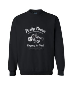 Virgin of the week Purity Power Sweatshirt