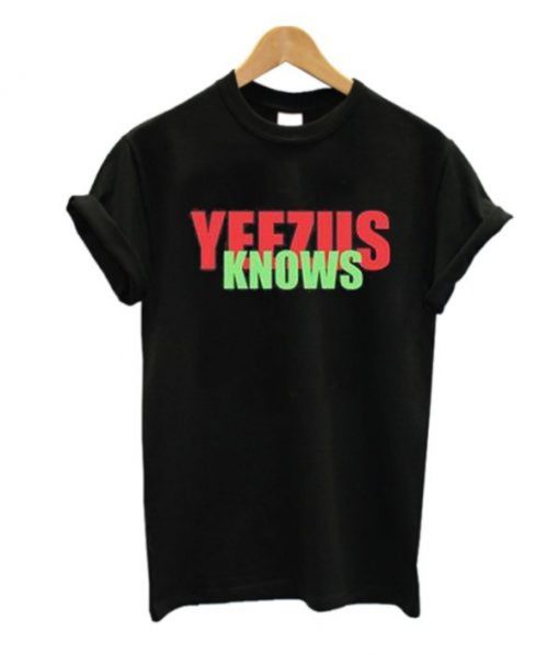 Yeezus Knows T-shirt