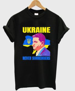 ukraine never surrenders t-shirt