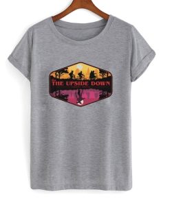 Stranger Things Visit the Upside Down Tshirt