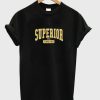 Superior Forever Unisex T-shirt