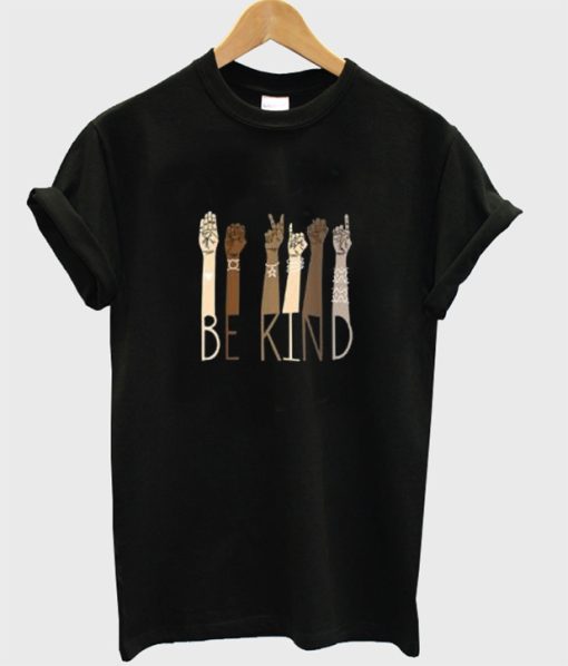 Be Kind Black Lives Matter Shirt