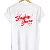 so fucking yours tshirt back