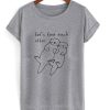 Let’s Love Each Otter T-Shirt