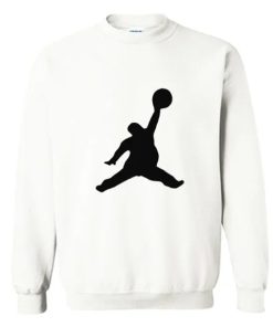 Funny Fat Air Jordan Sweatshirt