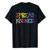 Anti-Bullying Spread Kindness Love Peace T-Shirt