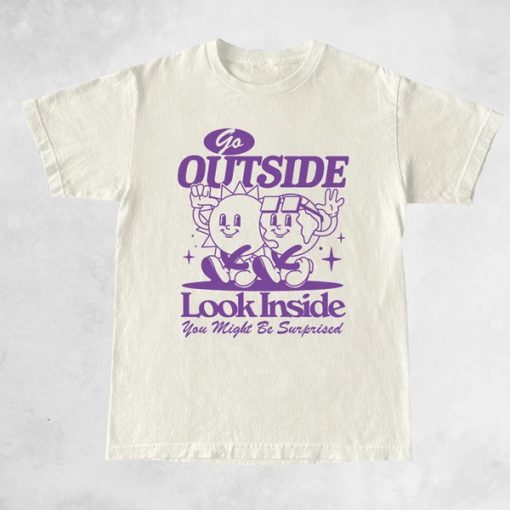 Go Outside Look Inside Aesthetic T Shirt