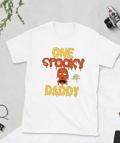 One spooky or daddy Shirt