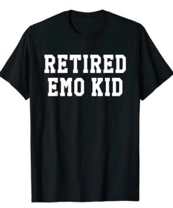 Retired Emo Kid Sad Music Gift T-Shirt
