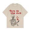 Turn On The Dark Halloween Skeleton T-Shirt