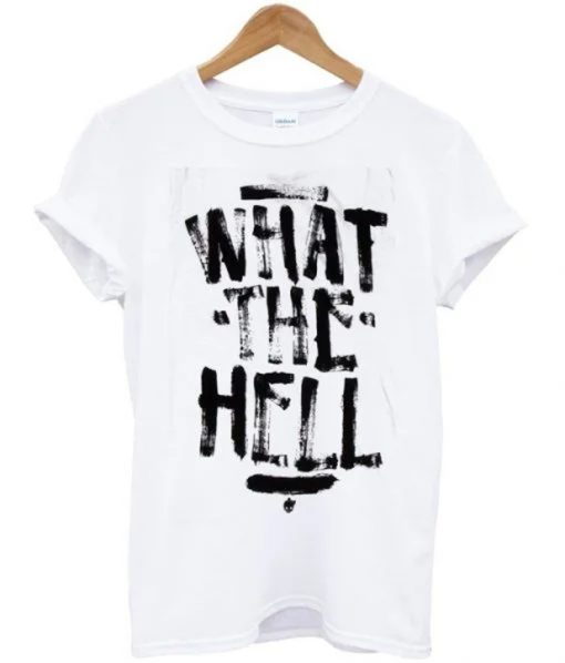 What The hell Avril Lavigne T-Shirt