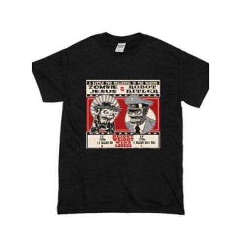 Zombie Jesus VS Robot Hitler T Shirt