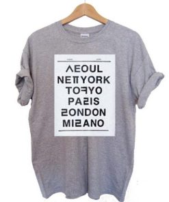 seoul new york tokyo paris london milano T Shirt