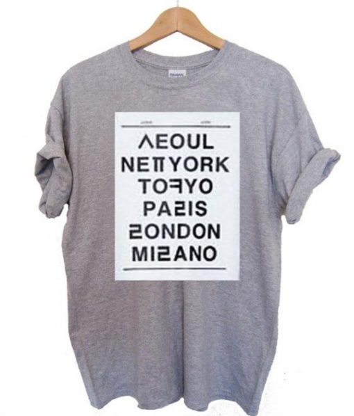 seoul new york tokyo paris london milano T Shirt