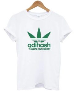 Adihash Gives You Speed T-shirt