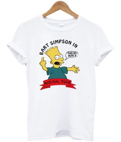 Bart Simpson In Fuck Off Dude’s T-Shirt