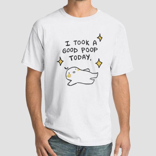 Funny I Took a Good Poop Today Shirt