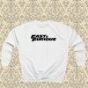 Fast Furious Sweatshirt