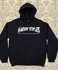 Harry Treat People With Kindness Hoodie