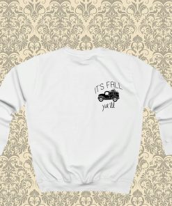 It's Fall Yall Pumpkin Truck Sweatshirt