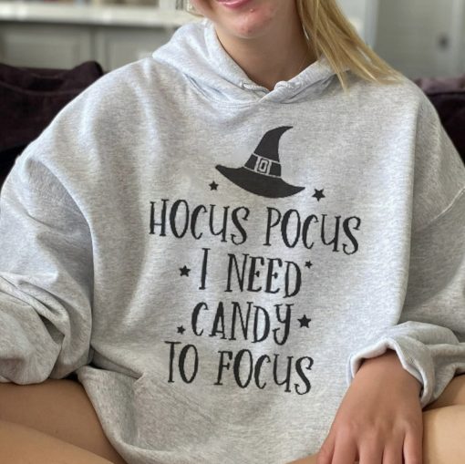 I Need Candy To Focus Hocus Pocus Hoodie