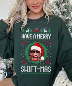 Have A Merry Swiftmas Sweatshirt