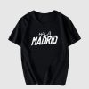 Hala Madrid T Shirt