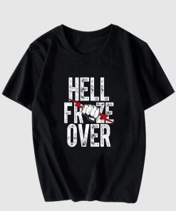 Hell Froze Over T Shirt
