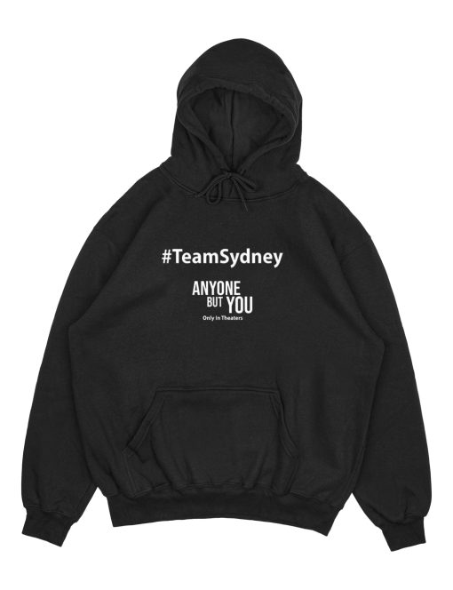 Team Sydney Anyone But You Hoodie