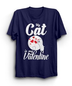 My Cat Is My Valentine T-Shirt AL