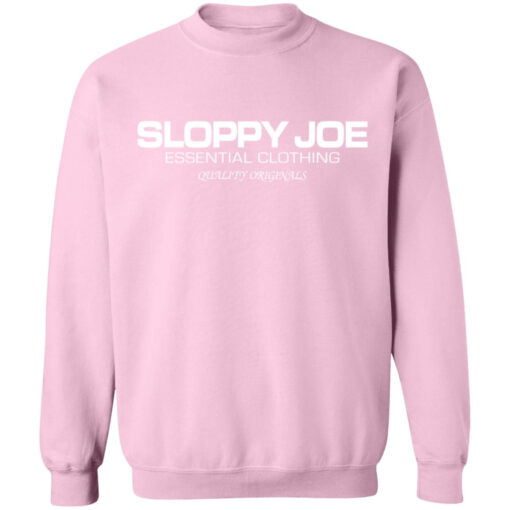 Sloppy Joe Sweatshirt